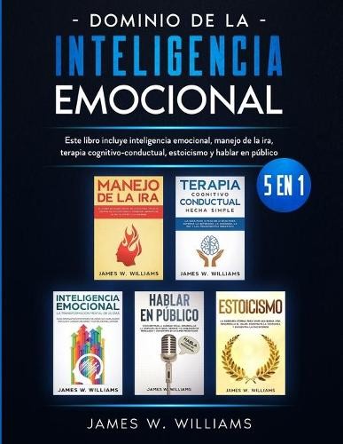 James W Williams Dominio de la inteligencia emocional (Paperback)