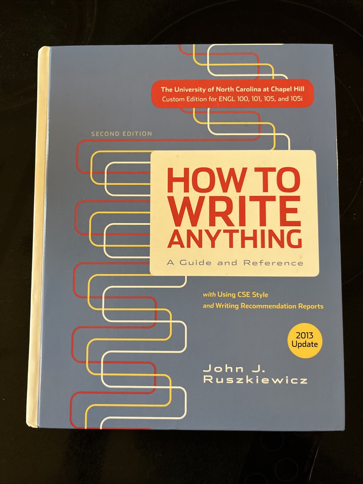 How to Write Anything: A Guide & Reference by Ruszkiewicz (Hardcover) UNC Custom