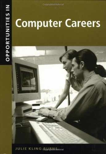 Opportunities in Computer Careers – Paperback, by Burns Julie; Burns – Very Good
