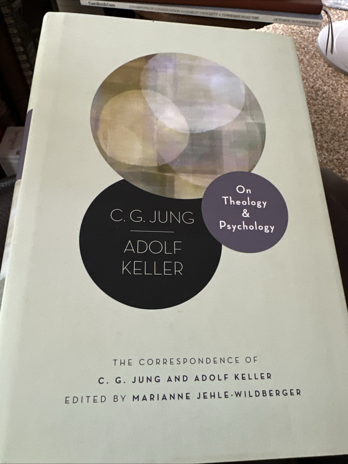 On Theology and Psychology : The Correspondence of C.G. Jung Bollingen A. Keller