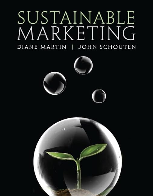 Sustainable Marketing – paperback Martin, Diane|Schouten, John