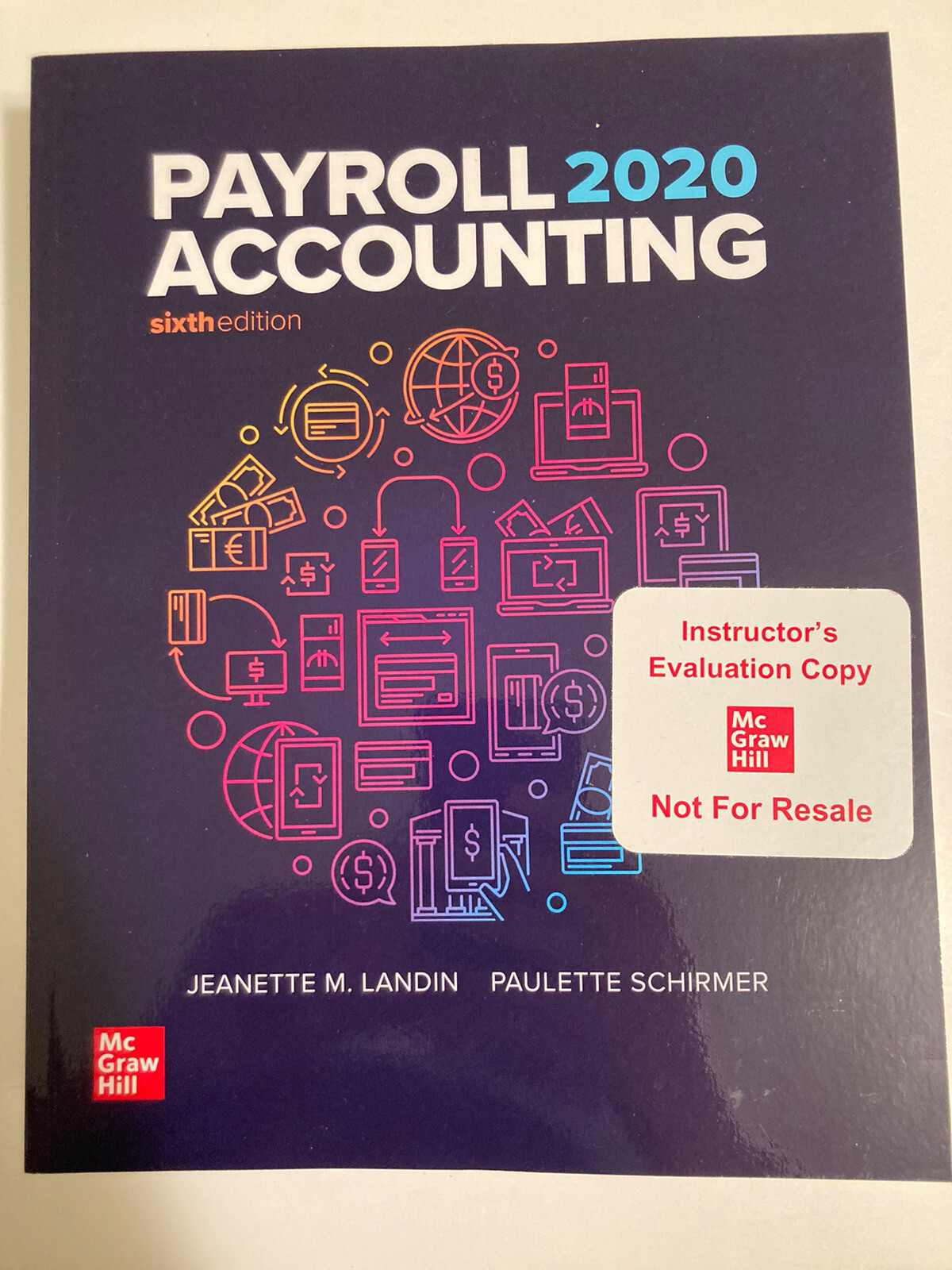 Payroll Accounting 2020 by Paulette Schirmer & Jeanette Landin , Trade Paperback