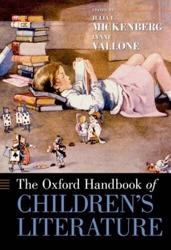 Oxford Handbook of Children’s Literature by Julia Mickenberg: Used
