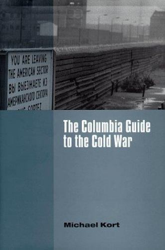 The Columbia Guide to the Cold War Hardcover Michael Kort