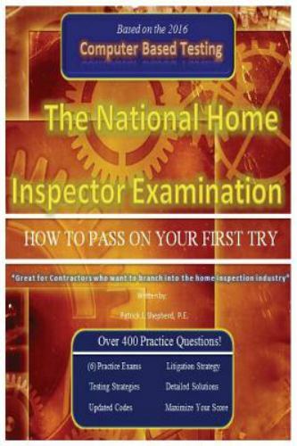 The National Home Inspector Examination How to Pass on Your First Try: A must…