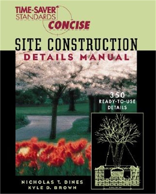 Time-Saver Standards Site Construction Details Manual (Paperback or Softback)