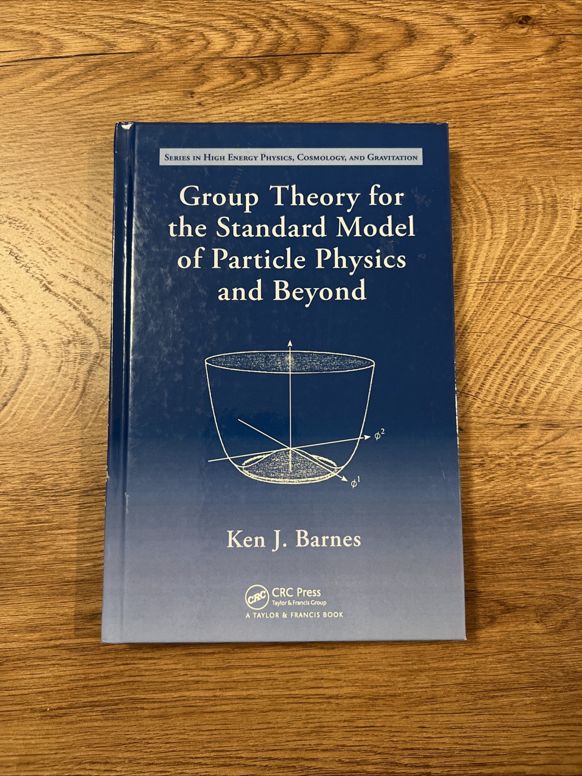 Series in High Energy Physics, Cosmology and Gravitation Ser.: Group Theory for