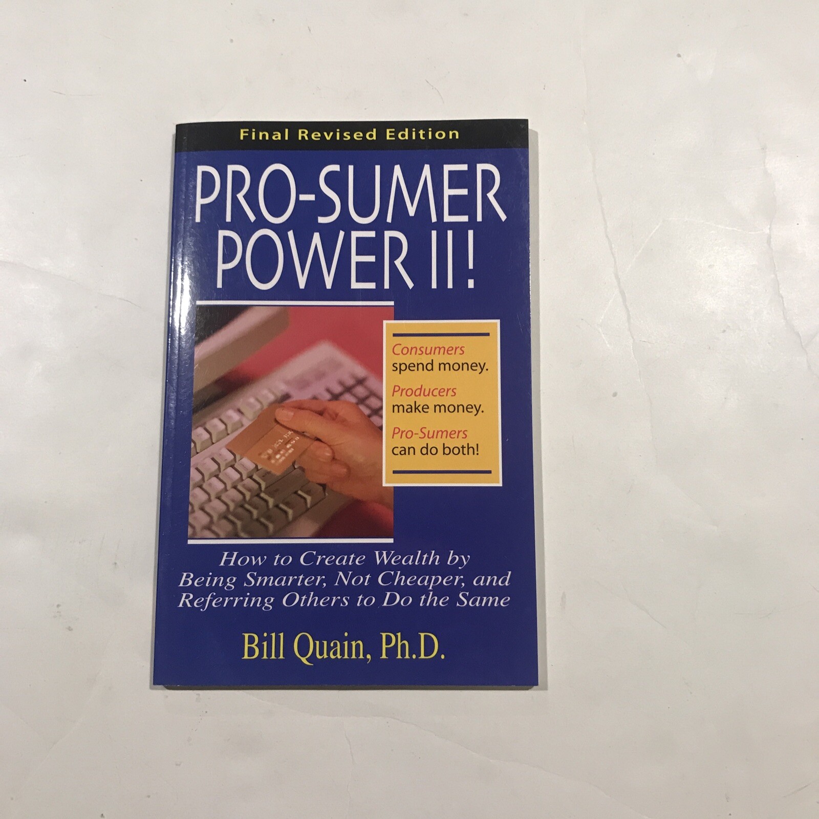 Pro-Sumer Power Book By Bill Quain Ph D Paperback 8.5 Inch 4371
