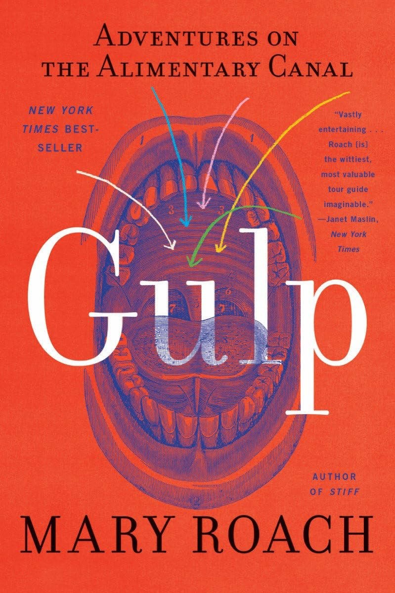 Gulp: Adventures on the Alimentary Canal, Roach, Mary, Very Good Book