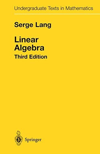 Linear Algebra (Undergraduate Texts in …, Lang, Serge