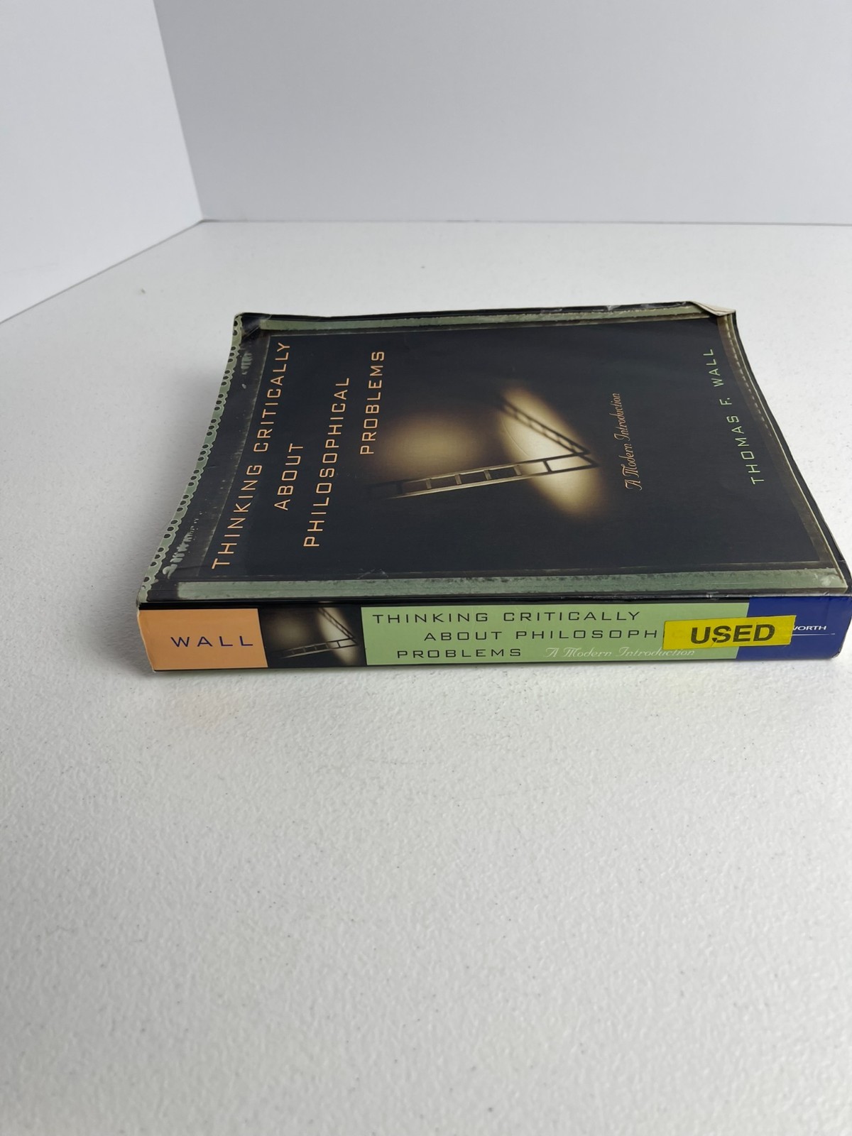 Thinking Critically About Philosophical Problems – Thomas F. Wall