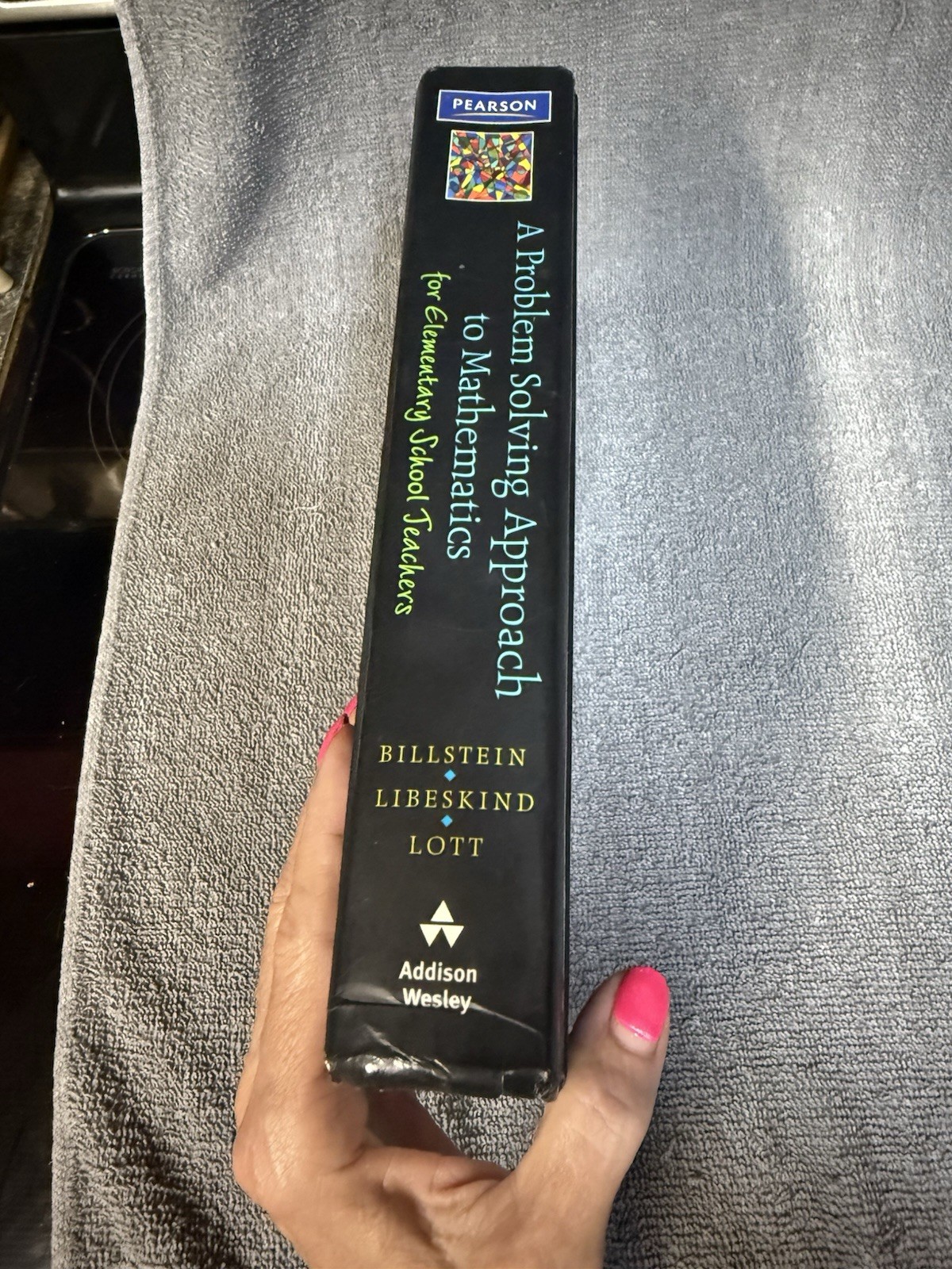 Problem Solving Approach to Mathematics for Elementary School Teachers 10th Edu