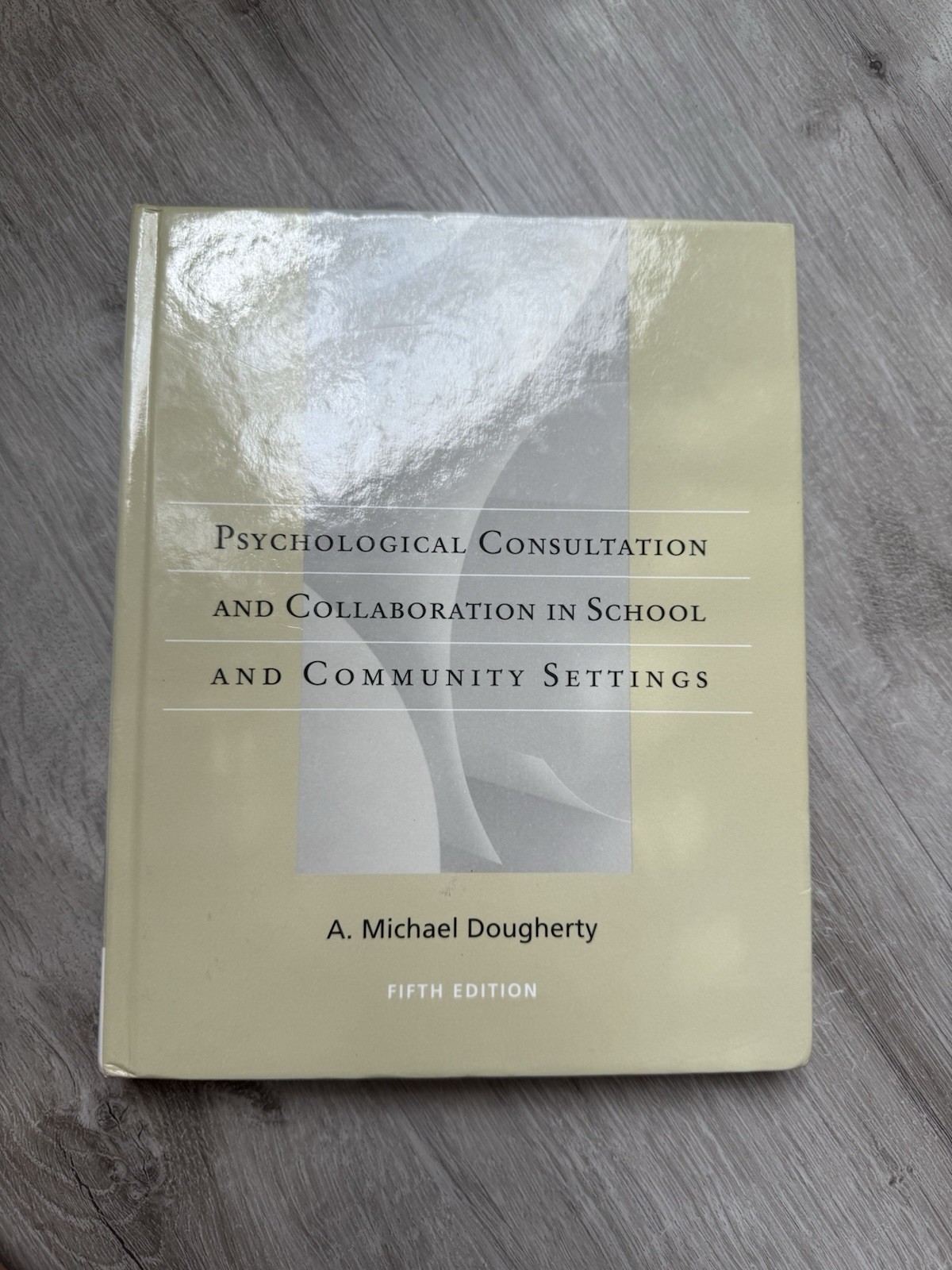 Psychological Consultation and Collaboration in School and Community Settings