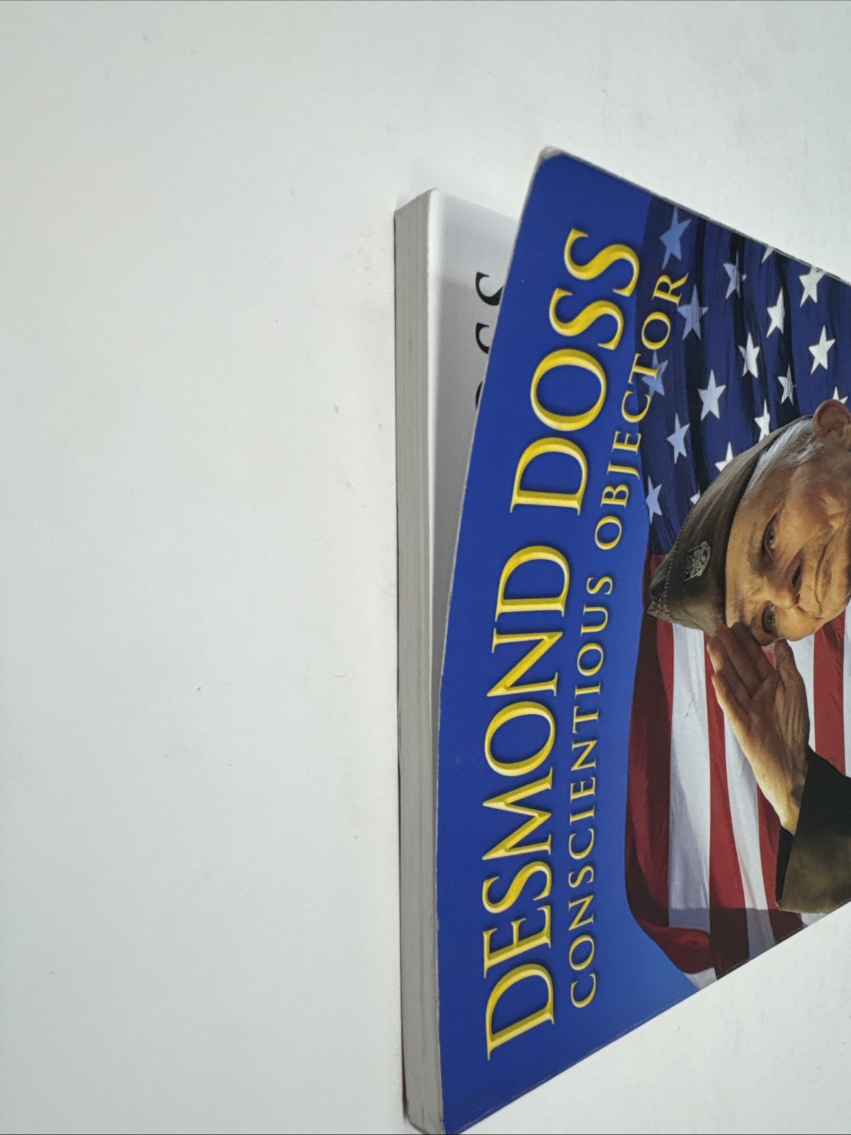 Desmond Doss Conscientious Objector: The Story of an Unlikely Hero – GOOD