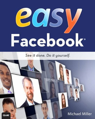 Easy Facebook By Michael Miller