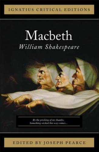 Macbeth: Ignatius Critical Editions – Paperback By Shakespeare, William – GOOD