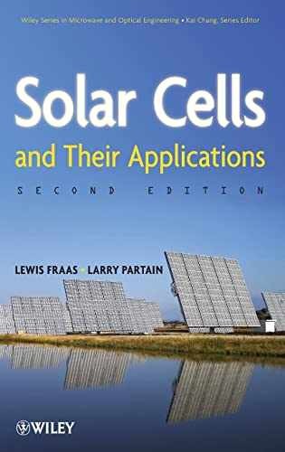 Solar Cells and Their Applications – Hardcover, by Fraas Lewis M.; – Very Good