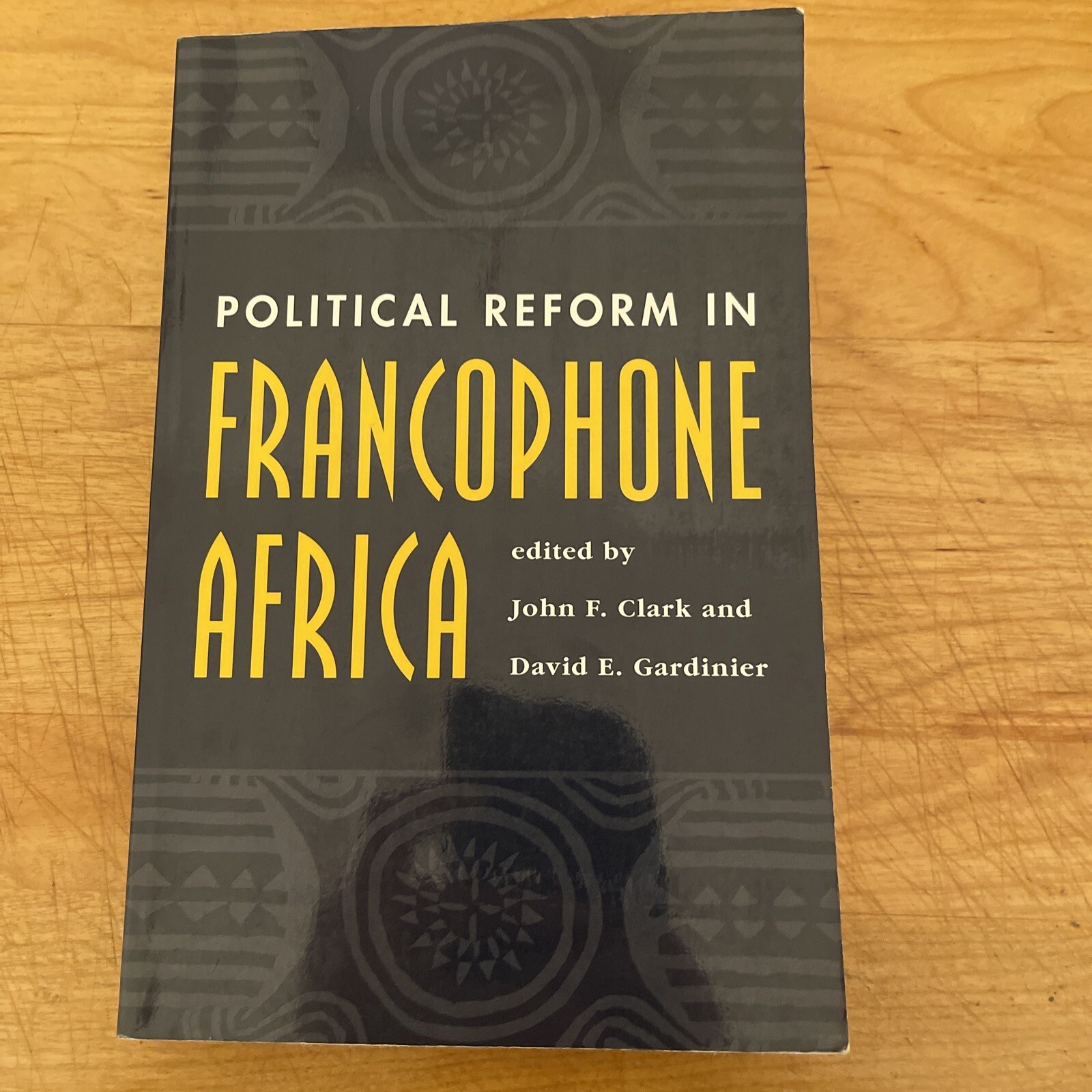 POLITICAL REFORM IN FRANCOPHONE AFRICA By John F Clark. 1st Edition.