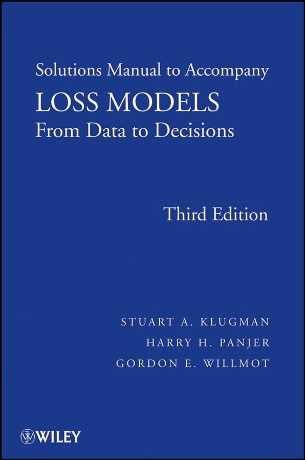 Loss Models: From Data to Decisions…, Willmot, Gordon