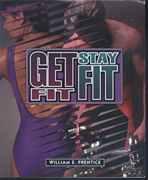 Getting Fit : Basics for Life Paperback William E. Prentice