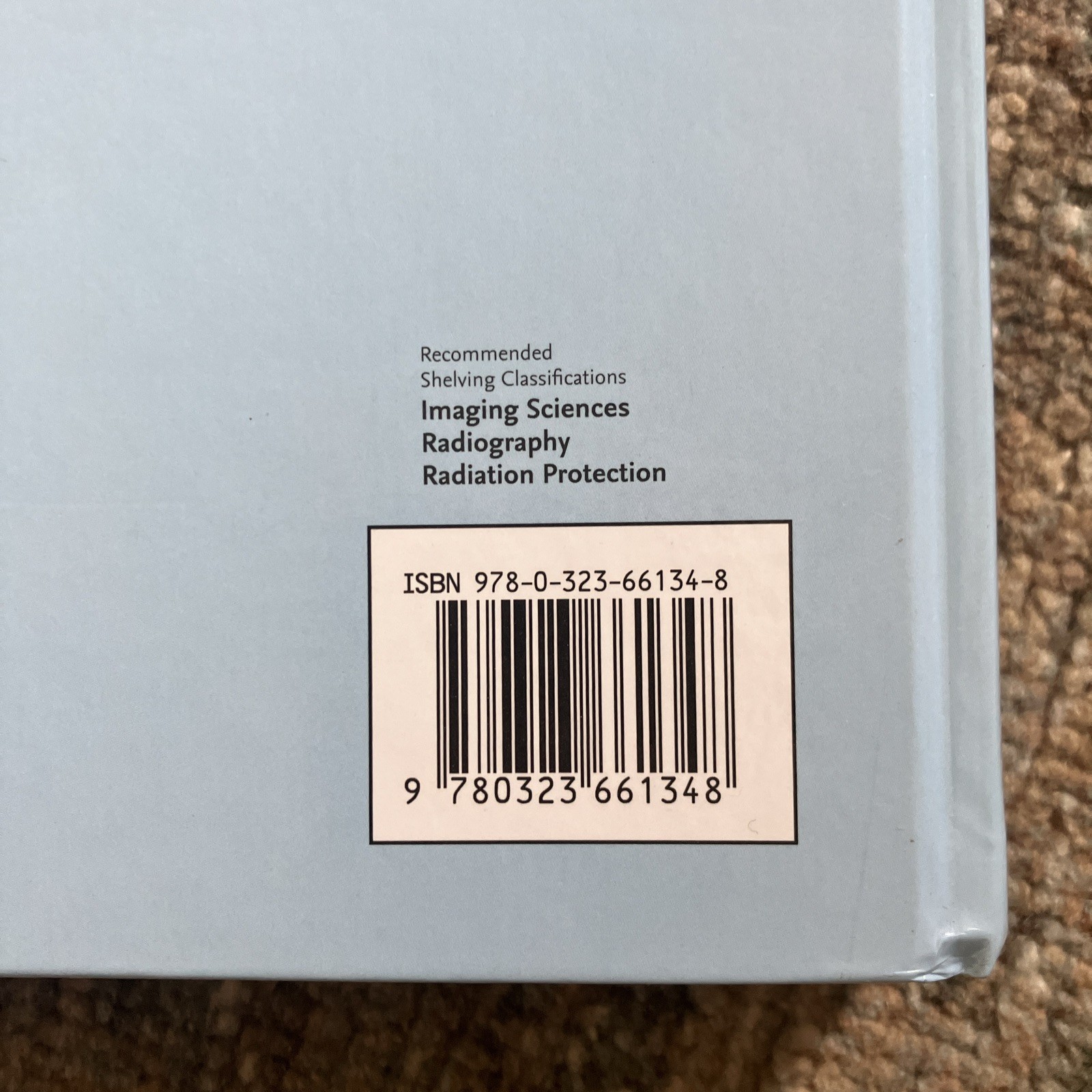 Radiologic Science for Technologists – 12th Edition. Used Hardcover – VERY GOOD