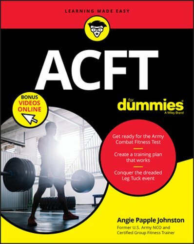 Acft Army Combat Fitness Test for Dummies: Book + Online Videos: New
