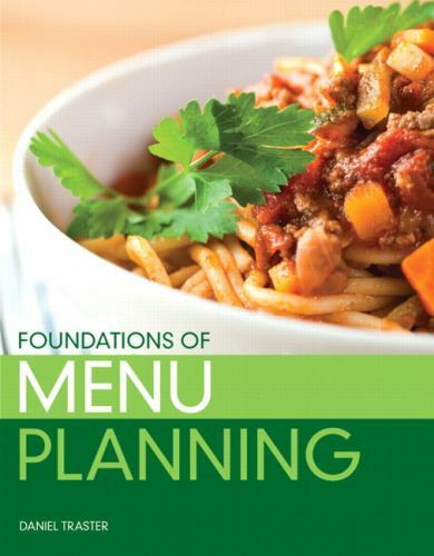 Foundations of Menu Planning by Traster, Daniel