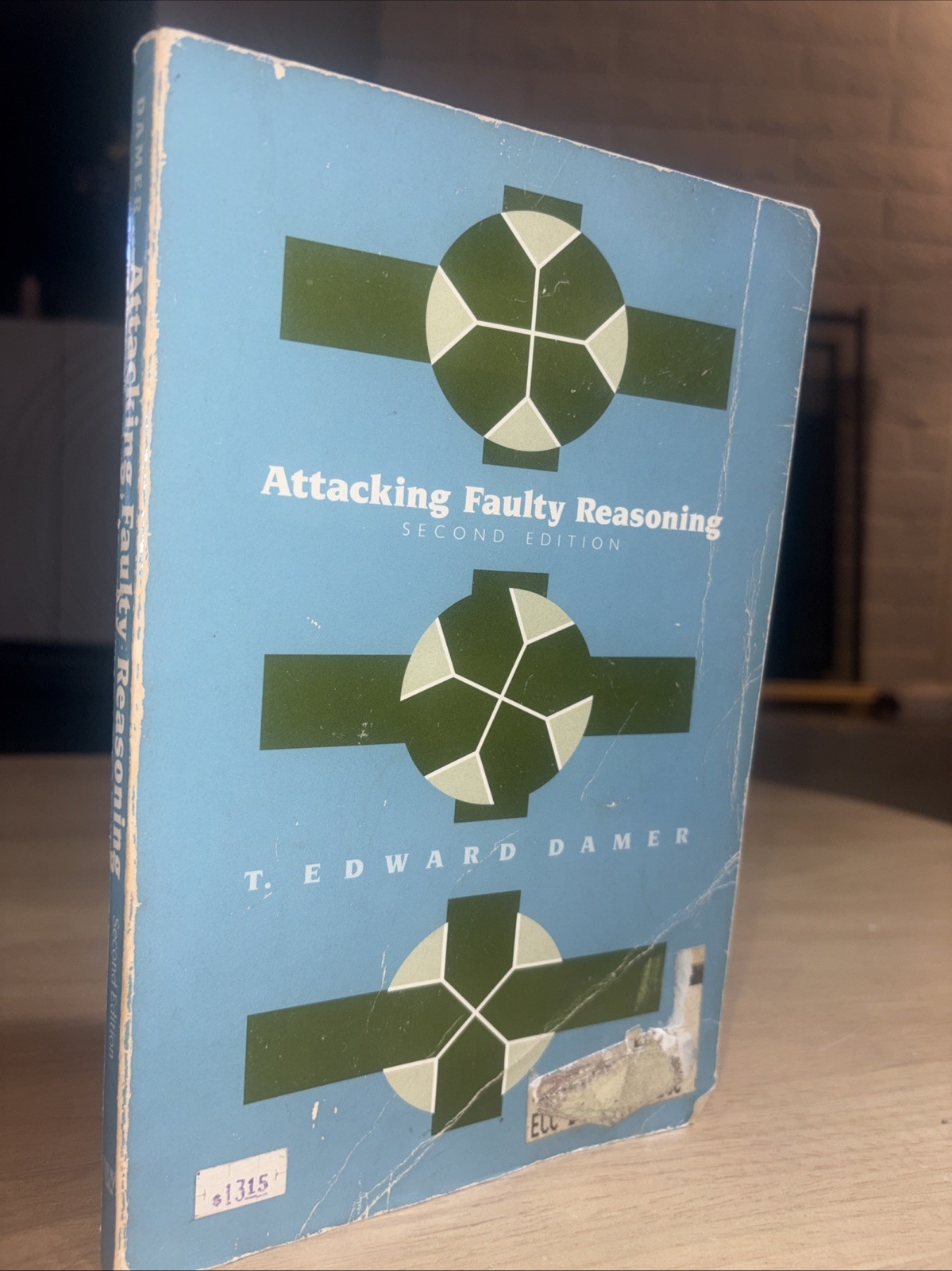Attacking Faulty Reasoning Second Edition T Edward Damer Logic Fallacies PB 1987