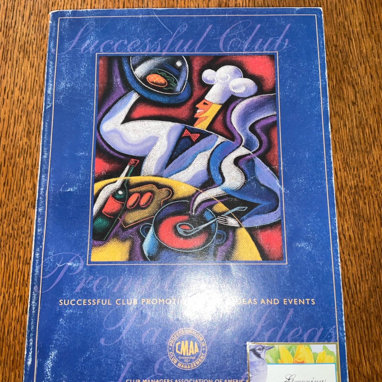 CMAA Successful Club Promotions, Party Ideas and Events 255 Pages