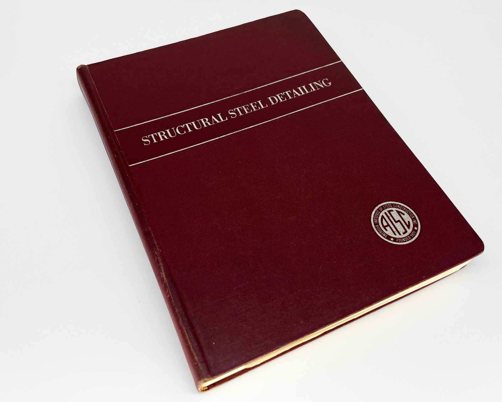 Structural Steel Detailing AISC 1966 Engineering Book Fold Out Charts Schematics